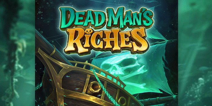 Jam Gacor Berdasarkan Pola RTP Harian di Slot Dead Man’s Riches