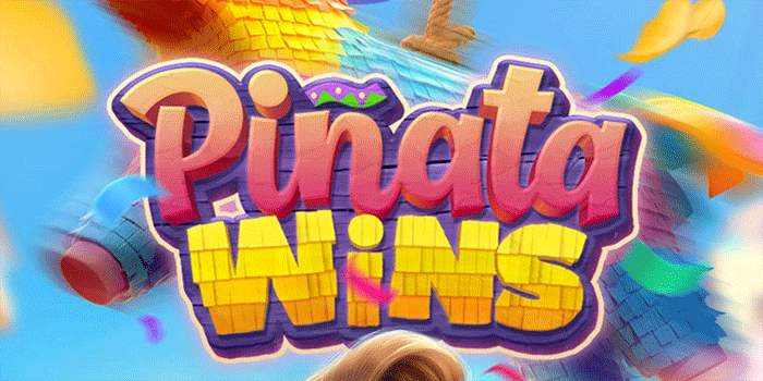 Slot Pinata Wins yang Sering Memberi Kemenangan Besar