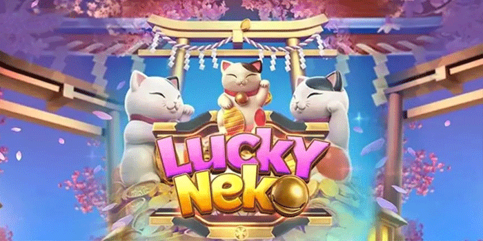 Rahasia Jackpot Fantastis di Slot Lucky Neko